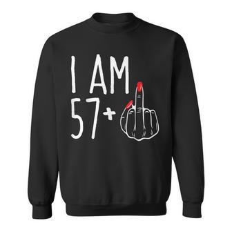 I Am 57 Plus 1 Middle Finger 58Th Women's Birthday Sweatshirt - Monsterry UK