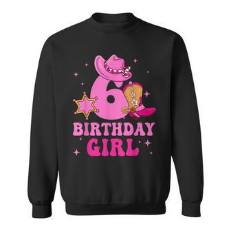 6 Year Old Birthday Cowgirl Rodeo Western 6Th Party Sweatshirt - Thegiftio UK