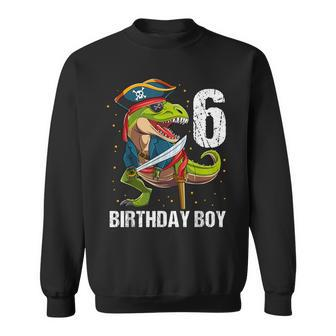 6 Year Old Dinosaur Pirate Hat 6Th Birthday Boy Sweatshirt - Monsterry