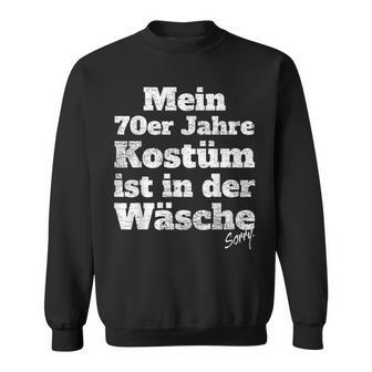 70S Costume Is In Der Wäsche Retro Outfit Seven S Sweatshirt - Seseable
