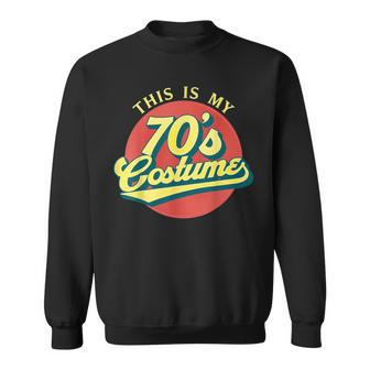 This Is My 70'S Costume Retro 70S Lover Sweatshirt - Thegiftio UK