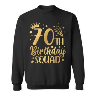 70Th Birthday Squad 70 Years Old Birthday Party Group Women Sweatshirt | Mazezy