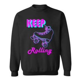 80S Keep Rolling Hobbies Roller Skate Sweatshirt - Monsterry DE