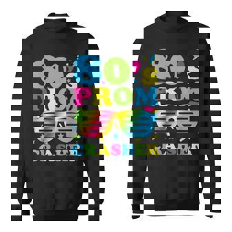 80'S Prom Crasher 80S Retro Disco Eighties Party Theme Sweatshirt - Seseable
