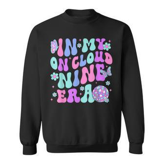 9 Year Old Birthday Decorations In My On Cloud Nine Era 9Th Sweatshirt - Monsterry UK