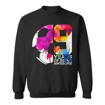 9 Years Of Being Awesome Soccer 9Th Birthday Sweatshirt - Seseable
