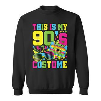 This Is My 90'S Costume 1990S 90S Style Party Outfit Sweatshirt - Monsterry AU