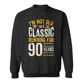 90Th Birthday I 90 Year Old Classic Sweatshirt - Thegiftio UK