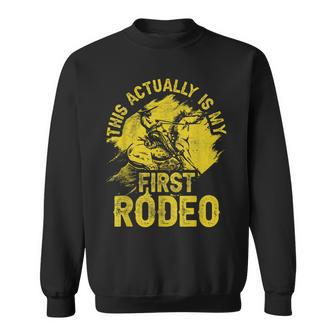 This Actually Is My First Rodeo Texas Cowboys Cute Cowboy Sweatshirt - Thegiftio UK