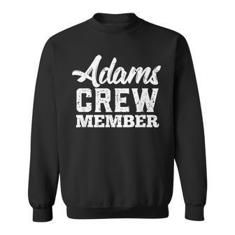 Adams Crew Member Matching Family Name Sweatshirt - Seseable