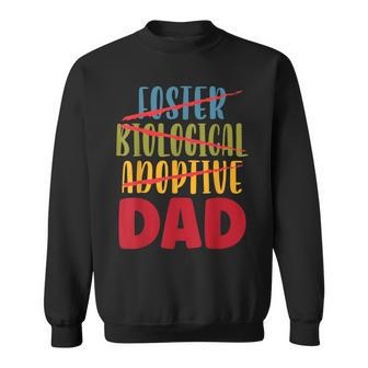 Adoptive Dad Adoption Announcement Foster Father Gotcha Day Sweatshirt - Monsterry