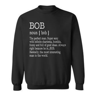 Adult Definition First Name Bob Sweatshirt - Monsterry