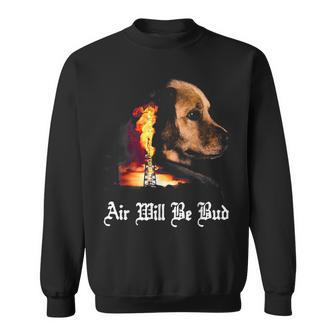 Air Will Be Blud Vintage Dog Air Will Be Blood Sweatshirt - Monsterry