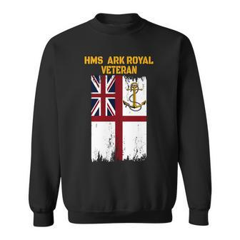 Aircraft Carrier Hms Ark Royal R07 Veterans Day Father's Day Sweatshirt - Monsterry DE