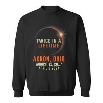 Akron Ohio Total Solar Eclipse 2024 Twice In A Lifetime Sweatshirt | Mazezy