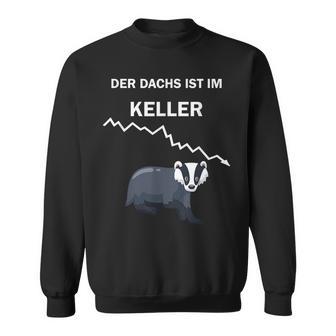 Aktien Börse Dachs Im Keller Lustig Geschenk Birthday Sweatshirt - Seseable