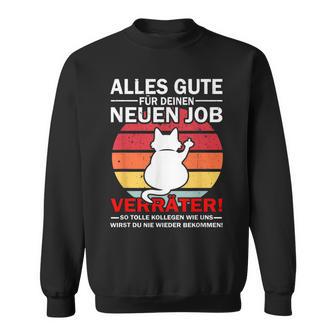 Alles Gute Für Dein Neue Job Zum Job Farewell S Sweatshirt - Geschenkecke