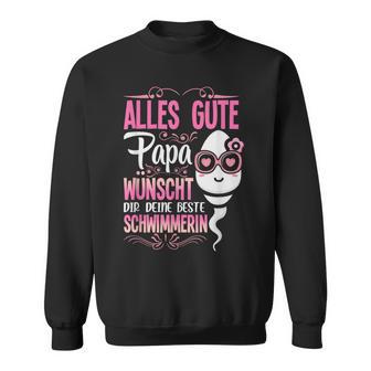 Alles Gute Papa Wünscht Dir Deine Beste Schwimmerinatertag Sweatshirt - Geschenkecke