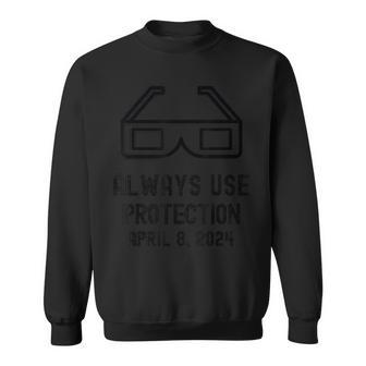Always Use Protection Solar Eclipse 2024 Totality Sun Sweatshirt - Monsterry CA
