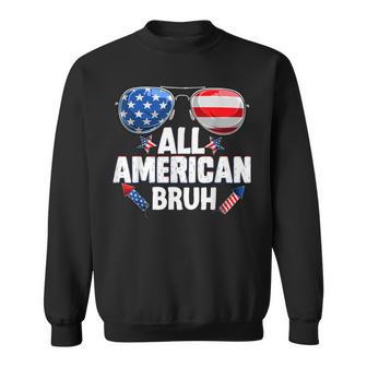 All American Bruh Fourth Of July Boys American N Sweatshirt - Monsterry AU