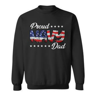 American Flag Bold Proud Navy Dad Sweatshirt - Monsterry UK