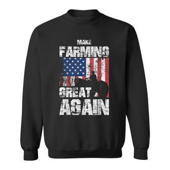 American Flag Make Farming Great Again Farm For Farmers Sweatshirt - Monsterry AU