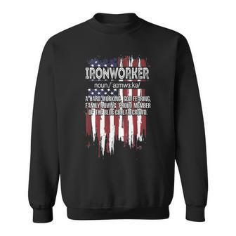 American Flag Ironworker Definition Father's Day Sweatshirt | Mazezy