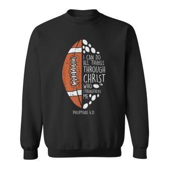 American Football I Can Do Things Bible God Jesus Christian Sweatshirt - Monsterry CA