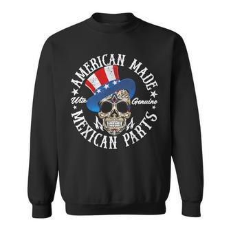 American Made With Genuine Mexican Parts Skull Sweatshirt - Monsterry UK