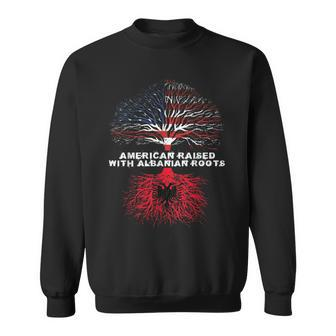 American Raised With Albanian Roots Albania Sweatshirt - Monsterry UK
