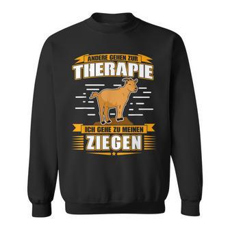 Andere Gehen Zur Therapie Ich Gehe Zu Meinen Ziegen Black Sweatshirt - Seseable