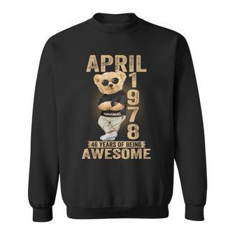 April 1978 46Th Birthday 2024 46 Years Of Being Awesome Sweatshirt - Monsterry