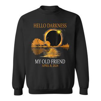 April 8 2024 Hello Darkness My Old Friend Eclipse Sweatshirt | Mazezy CA