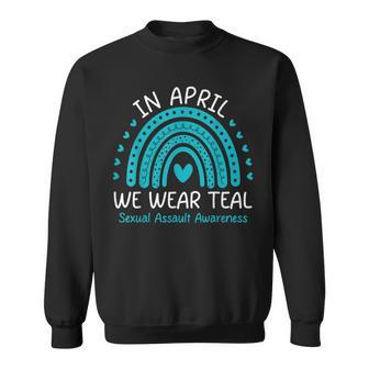 In April We Wear Teal Sexual Assault Awareness Month Sweatshirt - Seseable