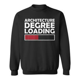Architecture Degree Loading Graduation Student Sweatshirt - Monsterry DE