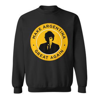 Make Argentina Great Again Javier Milei Presidente 2023 Sweatshirt - Seseable