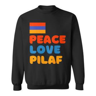 Armenian Flag Peace Love Pilaf Armenian Rice Lover Food Sweatshirt - Monsterry CA