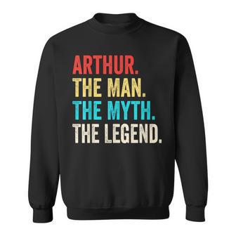 Arthur The Man The Myth The Legend For Arthur Sweatshirt - Seseable
