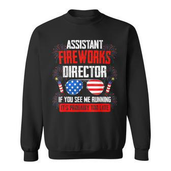 Assistant Fireworks Director If You See Running Sweatshirt - Monsterry DE