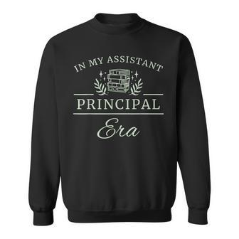 In My Assistant Principal Era Sweatshirt - Monsterry CA