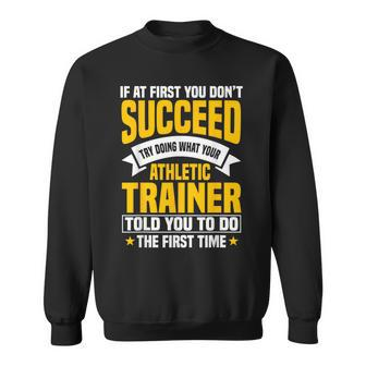 Athletic Trainer At Athlete Sport Medicine Sweatshirt - Monsterry UK