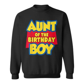 Aunt Of The Birthday Boy Toy Story Decorations Sweatshirt - Seseable