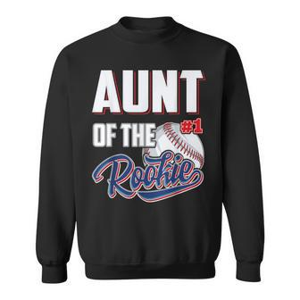 Aunt Of Rookie 1 Years Old Team 1St Birthday Baseball Sweatshirt | Mazezy