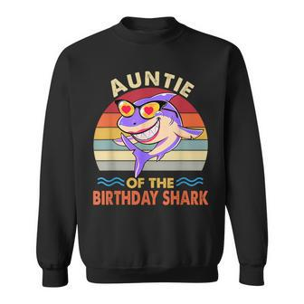 Auntie Of The Shark Birthday Matching Family Sweatshirt - Monsterry