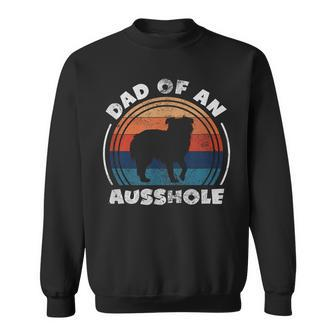 Aussie Dad Of An Ausshole Australian Shepherd Owner Vintage Sweatshirt - Monsterry