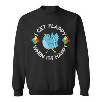 Autism Awareness I Get Flappy When I'm Happy Bird Sweatshirt - Thegiftio UK