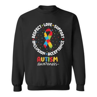 Autism Awareness Respect Love Support Acceptance Inclusion Sweatshirt - Seseable