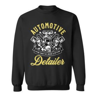Auto Detailer Shine Inside And Outside Car Detailing Sweatshirt - Monsterry