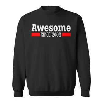 Awesome Since 2008 14 Years Old 14Th Birthday Vintage Sweatshirt - Monsterry DE