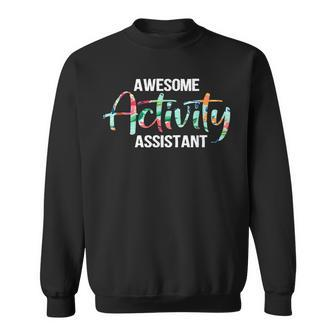 Awesome Activity Assistant Activity Professionals Week Sweatshirt - Thegiftio UK